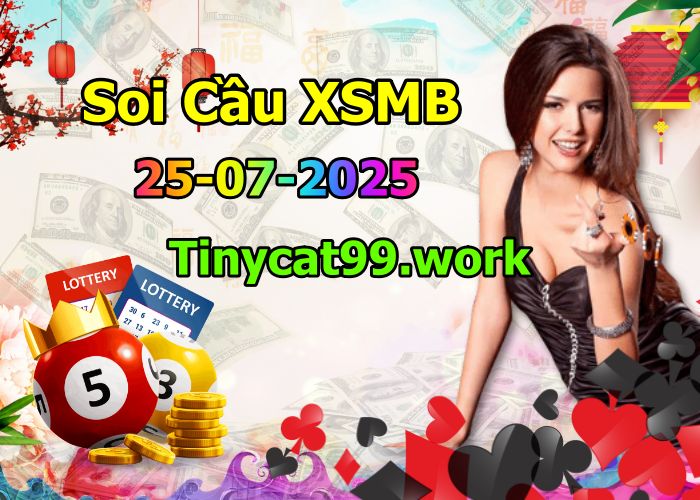 soi cầu xsmb 25-07-2025, soi cầu mb 25-07-2025, dự đoán xsmb 25 07 2025, btl mb 25/07/2025, dự đoán miền bắc 25-07-2025, chốt số mb 25/07/2025, soi cau mien bac 25 07 2025