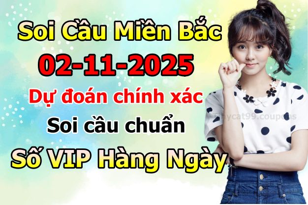 soi cầu xsmb 02-11-2025 soi cầu mb 02-11-2025, dự đoán xsmb 02-11-2025, btl mb 02-11-2025, dự đoán miền bắc 02-11-2025, chốt số mb 02-11-2025, soi cau mien bac 02-11-2025