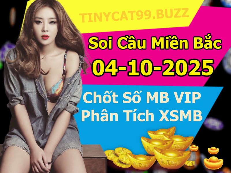soi cầu xsmb 04/10/2025, soi cầu mb 04/10/2025, dự đoán xsmb 04-10-2025, btl mb 04-10-2025 dự đoán miền bắc 04/10/2025, chốt số mb 04-10-2025, soi cau mien bac 04/10/2025