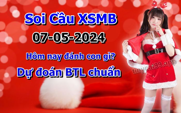 soi cầu xsmb 07/05/2024, soi cầu mb 07 05 2024, dự đoán xsmb 07-05-2024, btl mb 07 05 2024, dự đoán miền bắc 07/05/2024, chốt số mb 07 05 2024, soi cau mien bac 07-05-2024