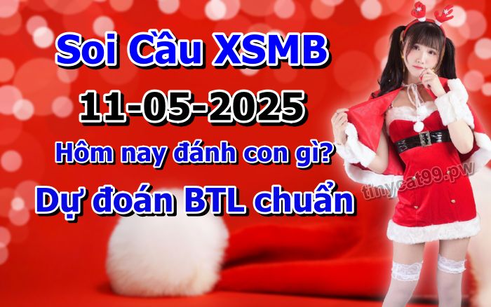 soi cầu xsmb 11-05-2025 soi cầu mb 11-05-2025, dự đoán xsmb 11-05-2025, btl mb 11-05-2025, dự đoán miền bắc 11-05-2025, chốt số mb 11-05-2025, soi cau mien bac 11-05-2025