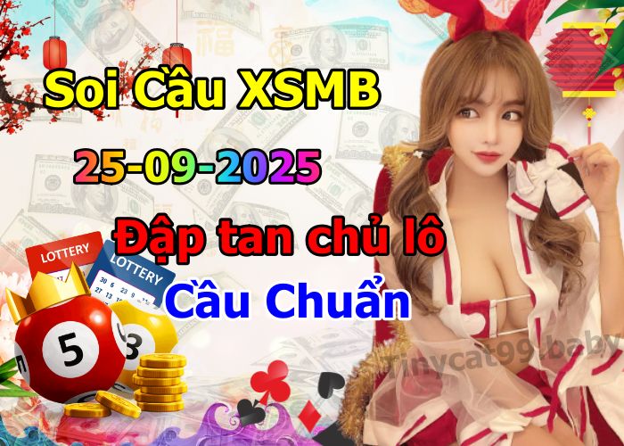 soi cầu xsmb 25/09/2025, soi cầu mb 25 09 2025, dự đoán xsmb 25-09-2025, btl mb 25 09 2025, dự đoán miền bắc 25/09/2025, chốt số mb 25 09 2025, soi cau mien bac 25-09-2025