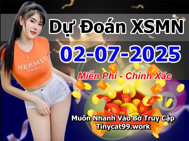 soi cầu xsmn 02 07 2025, soi cầu mn 02 07 2025, dự đoán xsmn 02/07/2025, btl mn 02 07 2025, dự đoán miền nam 02-07-2025, chốt số mn 02 07 2025, soi cau mien nam 02 07 2025