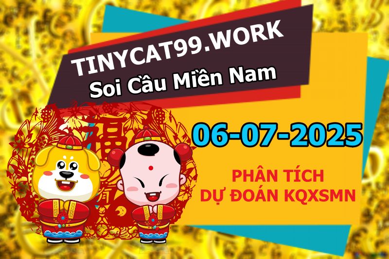 soi cầu xsmn 06-07-2025, soi cầu mn 06-07-2025, dự đoán xsmn 06-07-2025, btl mn 06-07-2025, dự đoán miền nam 06-07-2025, chốt số mn 06-07-2025, soi cau mien nam 06 07 2025