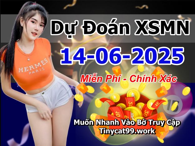 soi cầu xsmn 14-06-2025, soi cầu mn 14-06-2025, dự đoán xsmn 14-06-2025, btl mn 14-06-2025, dự đoán miền nam 14-06-2025, chốt số mn 14-06-2025, soi cau mien nam 14-06-2025