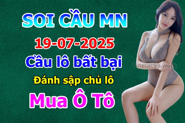 soi cầu xsmn 19-07-2025, soi cầu mn 19-07-2025, dự đoán xsmn 19-07-2025, btl mn 19-07-2025, dự đoán miền nam 19-07-2025, chốt số mn 19-07-2025, soi cau mien nam 19-07-2025
