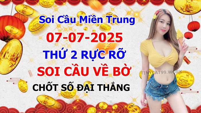 soi cầu xsmt 07 07 2025, soi cầu mt 07/07/2025, dự đoán xsmt 07-07-2025, btl mt 07 07 2025, dự đoán miền trung 07/07/2025, chốt số mt 07-07-2025, soi cau mien trung 07-07-2025
