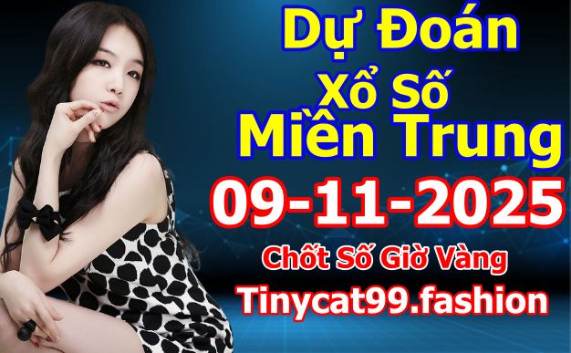 soi cầu xsmt 09-11-2025, soi cầu mt 09-11-2025, dự đoán xsmt 09-11-2025, btl mt 09-11-2025, dự đoán miền trung 09-11-2025, chốt số mt 09-11-2025, soi cau mien trung 0911 2025