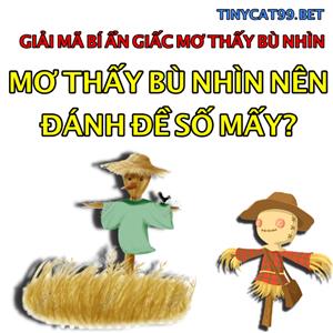 Nằm Mơ Thấy Bù Nhìn Đánh Con Gì? Giải Mộng Lô Đề Giấc Mơ Bù Nhìn 