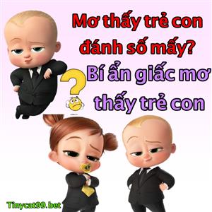 Chiêm Bao Thấy Trẻ Con Là Điềm Gì? Mơ Thấy Trẻ Con Đánh Số Gì Trúng Lớn?